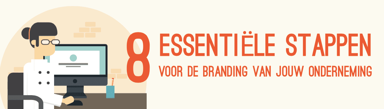 8 essentiële stappen voor de branding van jouw startup [infographic]